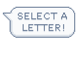 Select A Letter!